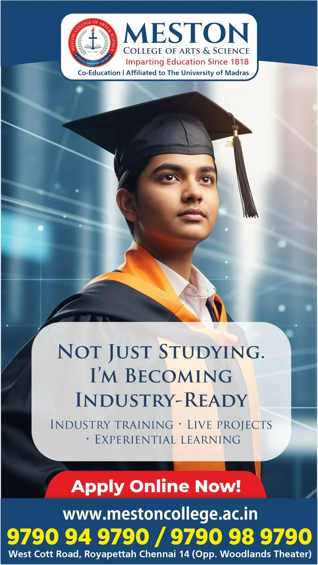 Meston College admissions creative — Not Just Studying, I'm Becoming Industry-Ready